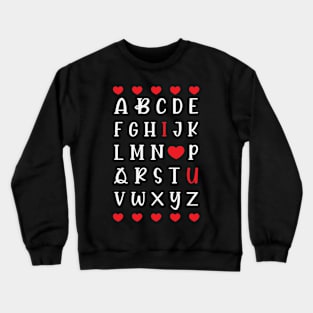 I love you alphabet Crewneck Sweatshirt